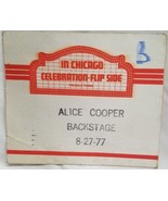 ALICE COOPER - VINTAGE ORIGINAL 8/27/77 IN CHICAGO CLOTH CONCERT BACKSTA... - $79.00