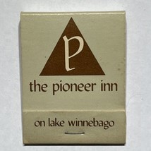 Pioneer Inn Hotel Resort Oshkosh Wisconsin Match Book Cover Matchbox - £3.86 GBP