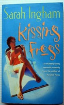 Sarah Ingham 2000 mmpb KISSING FROGS Greek Isles Prince Charming love lost &amp; won - £4.74 GBP