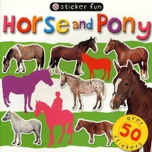 Sticker Fun Horse And Pony New Book - $4.90