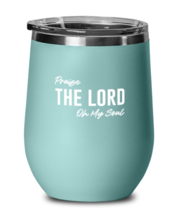 Praise the Lord of My Soul, teal drinkware metal glass. Model 60063  - £21.11 GBP