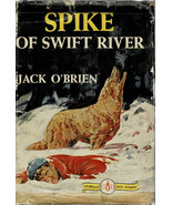 Dog Story: Spike of Swift River By Jack O&#39;Brien~ Hardcover DJ 1942 - £5.49 GBP