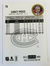 2014 - 2015 Carey Price O-PEE-CHEE Platinum Nhl Hockey Card Opc # 76 Canadiens - £3.92 GBP