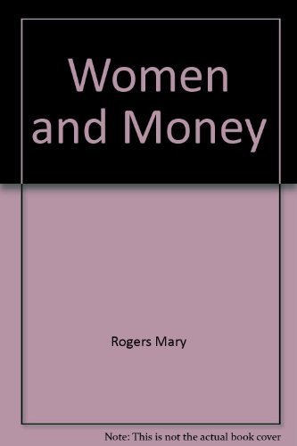 Women and Money Mary Rogers; Nancy Joyce and Cris Hammond - $18.61