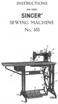 Singer 103 Sewing Machine Instruction Manual - $12.99