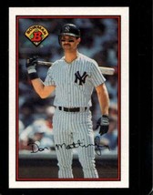 1989 Bowman #176 Don Mattingly Nmmt Yankees - £4.25 GBP