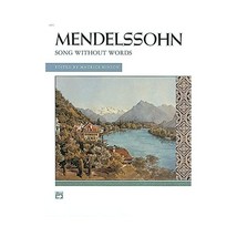 Mendelssohn: Songs Without Words for The Piano: Complete Felix Mendelssohn - £22.54 GBP