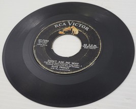 R) Elvis Presley - Don&#39;t Ask Me Why - Hard Headed Woman - 45 RPM Vinyl Record - £4.75 GBP