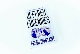 Fresh Complaint: Stories by Jeffrey Eugenides (2017) ~ 1st Edition ~ Hardcover - £4.95 GBP