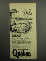 1957 Quebec Canada Ad - Relax and have a good time in La Province de Quebec - £14.55 GBP