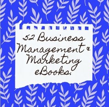 52 Business Management &amp; Marketing eBooks - Digital Download - Top MBA&#39;s - £43.50 GBP