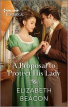 A Proposal to Protect His Lady (Harlequin Historical, 6) [Mass Market Paperback] - £1.47 GBP