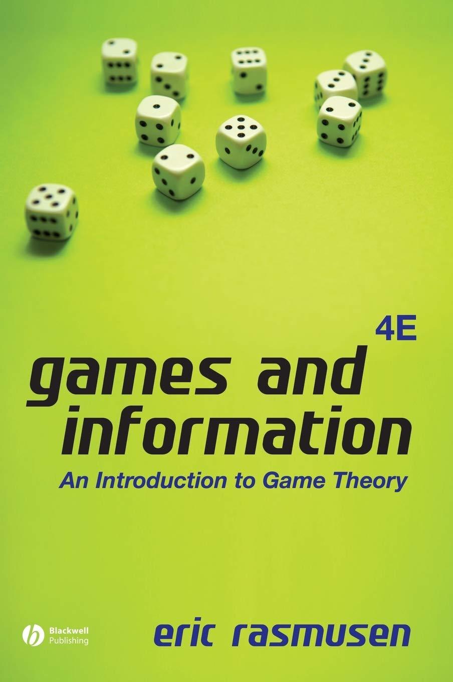 Games and Information: An Introduction to Game Theory [Hardcover] Rasmus... - $48.17