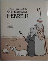 A Simple Approach to Old Testament Hebrew by Nanette Stahl, Ethelyn Simon, Linda - £121.60 GBP