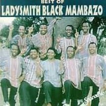 Ladysmith Black Mambazo : Best Of Ladysmith Black Mambazo CD (1994) Pre-Owned - $15.20