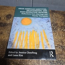 Asian American Identities, Relationships, and Post-Migration Legacies: R... - $642.63 MXN
