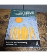 Asian American Identities, Relationships, and Post-Migration Legacies: R... - $34.65