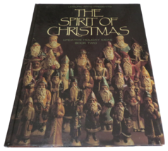 Leisure Arts Presents The Spirit of Christmas Book Two 1988 Crafts and Cooking - £6.77 GBP