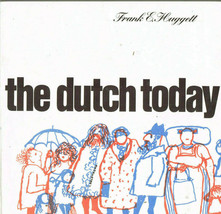 The Dutch Today by Frank E Huggett, Illustrated - £5.37 GBP