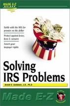Solving IRS Problems (Made E-Z Guides) by Arnold S. Goldstein - Good - £6.53 GBP