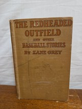 THE REDHEADED OUTFIELD by Zane Grey - Baseball Stories 1920 Antique Hard... - $243.08 MXN