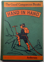HAND IN HAND [Good Companion Bks V] Charles J Anderson Laurel Book 1936 Chicago - £9.28 GBP