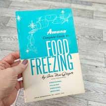 Amana Complete Guide to FOOD FREEZING Cookbook Booklet Retro Cooking Foo... - $5.93