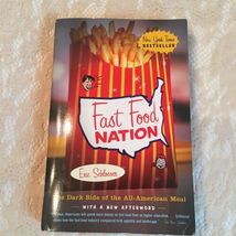 Fast Food Nation : The Dark Side of the All-American Meal by Eric Schlosser... - £4.65 GBP