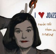 I Heart Jokes: Paula Tells Them in Maine - £15.71 GBP