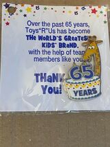 Toys R Us 65 Years Pin *NEW* kk1 - $14.99