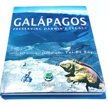 Galapagos Preserving Darwin&#39;s Legacy by Tui de Roy 2009 1st Edition Hardcover - £35.99 GBP