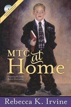 MTC at Home: Preparing the Lord&#39;s Future Missionaries Rebecca K. Irvine - $14.95