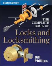 The Complete Book Of Locks And Locksmithing Phillips, Bill - $17.77