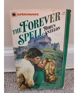 The Forever Spell by Robyn Anzelon (Paperback, 1983) - $27.90 CAD