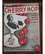 1938 RARE! Vintage Sheet Music-THE CHERRY HOP by Happy and Arthur N. Gre... - $56.31