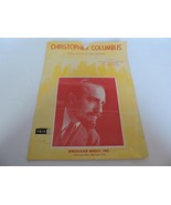Christopher Columbus Terry Gilkyson 1951 Vintage Sheet Music Piano Ameri... - £7.96 GBP