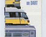Getting There on Dart Brochure &amp; Map Dallas Texas 1997 Bus Rail HOV Inte... - $17.82