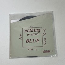 Nothing Painted Blue Few Or Do They 7&quot; Limited Edition Franklin Bruno Or... - £19.70 GBP