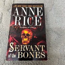 Servant Of The Bones Horror Paperback Book by Anne Rice Ballantine 1998 - £9.59 GBP