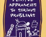 Playful Approaches to Serious Problems: Narrative Therapy with Children ... - $9.30