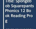 Spongebob Squarepants Phonics: 12 Book Reading Program [Hardcover] Sonia... - $49.77