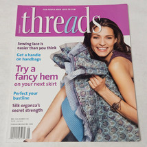 Threads Magazine May 2006 Number 124 Try a Fancy Hem on Your Next Skirt - $12.98