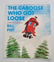 Bill Peet The Caboose Who Got Loose ~ Vintage Childrens Pb Book Katy - £7.84 GBP