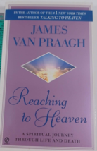 Reaching to Heaven: A Spiritual Journey Through Life and Death , Van Praagh, Jam - £4.58 GBP