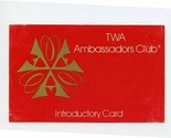 TWA Ambassadors Club Introductory Card 1981 - $17.82