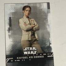 Star Wars Rise Of Skywalker Trading Card #10 Kaydel Ko Connix - £1.54 GBP