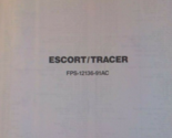 1991 Ford Escort &amp; Mercury Tracer Elettrico Wiring Diagrams Piegato Fuori - $3.99