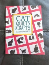 Cat Quilts and Crafts by LaVera Langeman 1992 Paperback Applique Book Vintage - £8.24 GBP