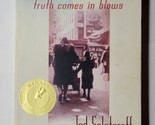 SIGNED Truth Comes in Blows A Memoir Ted Solotaroff 1998 Paperback  - $14.84