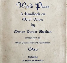 Women &amp; World Peace Signed By Author 1st Edition 1962 Marion Turner Sheehan WHBS - £157.26 GBP